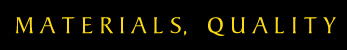 materials, quality